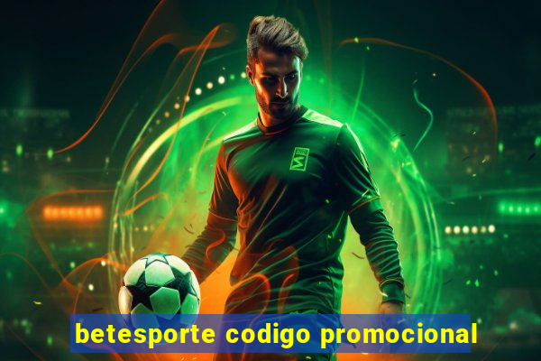 betesporte codigo promocional